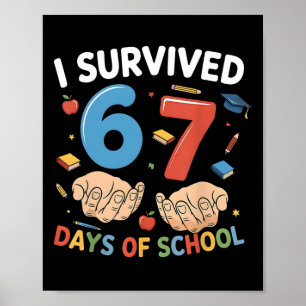 Poster Sobrevivi a 67 Dias de Escola Engraçado 67 Criança