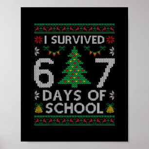 Poster Sobrevivi a 67 Dias De Escola Engraçado Seis Sete 