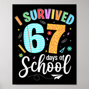 Poster Sobrevivi a 67 Dias De Escola Piada Engraçada Prof