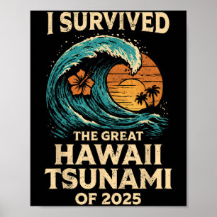 Poster Sobrevivi Ao Excelente Do Havaí, Tsunami De 2025 E