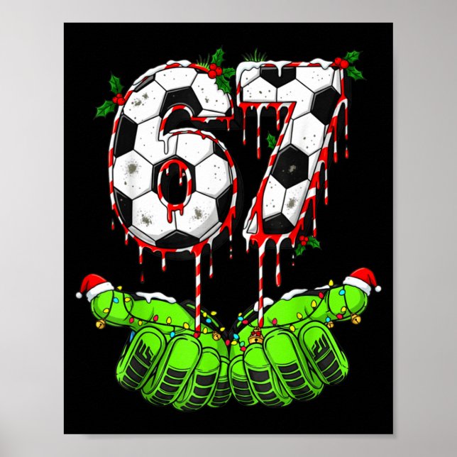 Poster Soccer 67 Six Seven Funny Gen Alpha Meme Drip Chri (Frente)
