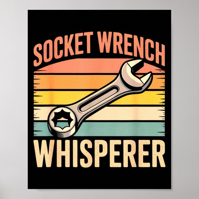 Poster Socket Wrench Whisperer Retro Mechanic Crew Auto T (Frente)