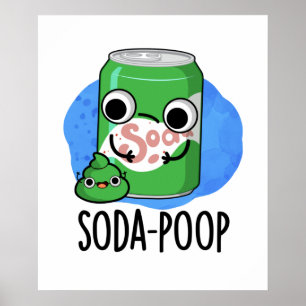 Poster Soda Poop Engraçado Bebida Arma