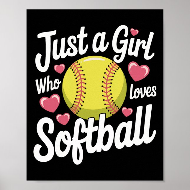 Poster Softball Apenas Uma Garota Que Ama Softball  (Frente)