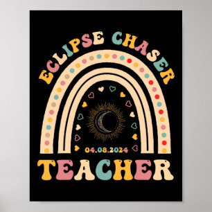 Poster Solar Eclipse Chaser 2024 de abril 8 Professor