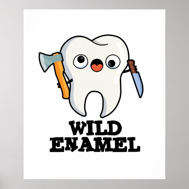 Poster Solo Enamel Funny Selvagem Tooth (Frente)