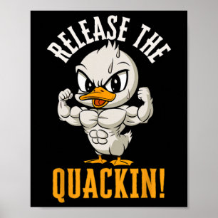 Poster Solte o Quackin Funny Duck Gym Weelevando B