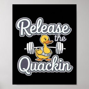 Poster Solte O Quackin Gym Bodybuilding.