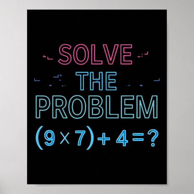 Poster Solve The Problem Do The Math 67 Meme Funny Teache (Frente)