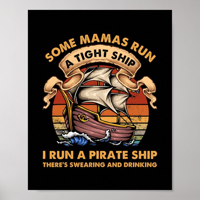 Poster Some Mamas Run A Tight Ship Funny Mother's Day (Frente)