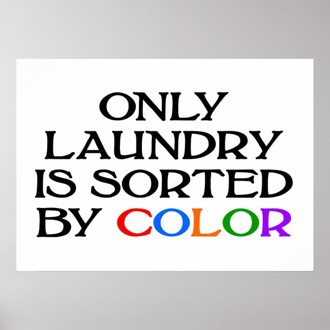 Póster Somente a lavanderia é Classificada por COLOR post (Frente)