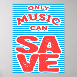 Poster Somente Música Pode Salvar