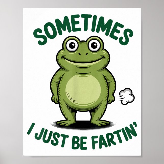 Poster Sometimes I Just Be Farting Frog Christmas Funny F (Frente)