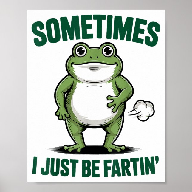 Poster Sometimes I Just Be Farting Frog Christmas Funny F (Frente)