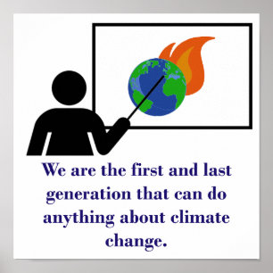 Poster Somos A Primeira E Última Geração - A Cha Climátic