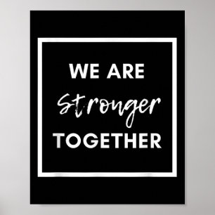 Poster Somos Mais Fortes Juntos_ Afirmação de Unidade Sit