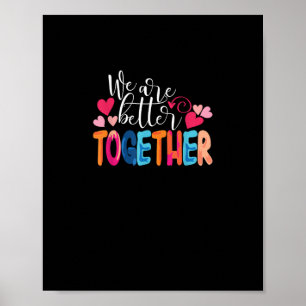Poster Somos Melhores Juntos Design Clássico Atemporal