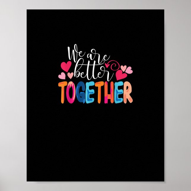 Poster Somos Melhores Juntos Design Clássico Atemporal (Frente)