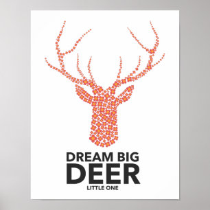 Poster Sonhe Grande Cervo Pequeno Um