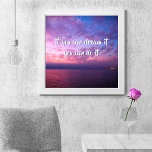 Póster Sonhe Que Faz Citar Foto Púrpura Do Sol Do Oceano<br><div class="desc">"Se você pode sonhar, você pode fazer isso." Porque qualquer coisa é possível assim que você coloca sua mente nisso. Relaxe com esta poster de fotografia de um lindo, suavemente iluminado roxo, rosa e pôr do sol azul sobre o Oceano Pacífico. Faz um excelente de presente inspirador e inspirador! Você...</div>