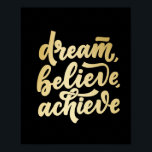 Poster Sonho Dourado Moderno Acredita Conseguir Pl Motiva<br><div class="desc">Sonho Dourado moderno acredita alcançar motivação</div>