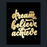 Poster Sonho Dourado Moderno Acredita Conseguir Pl Motiva<br><div class="desc">Sonho Dourado moderno acredita alcançar motivação</div>