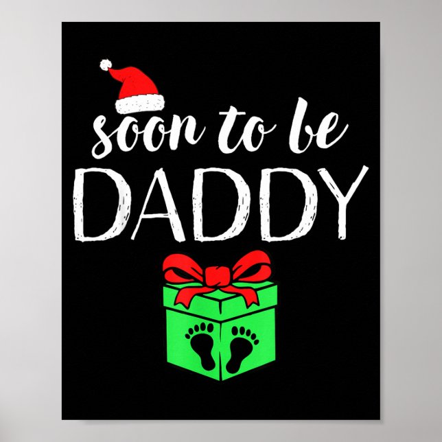 Poster Soon To Be Daddy Christmas Funny Pregnancy Announc (Frente)