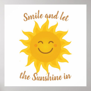 Poster Sorria e deixe a luz do sol brilhar em uma citação