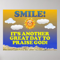 Sorria! É outro dia excelente para elogiar Deus!