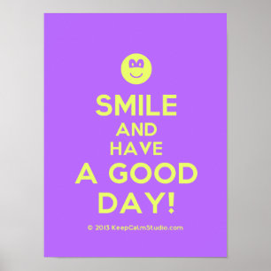 Poster Sorria e Tenha um bom dia!pôster