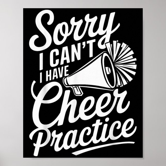 Poster Sorry I Can't I Have Cheer Practice Cheerleader Ch (Frente)