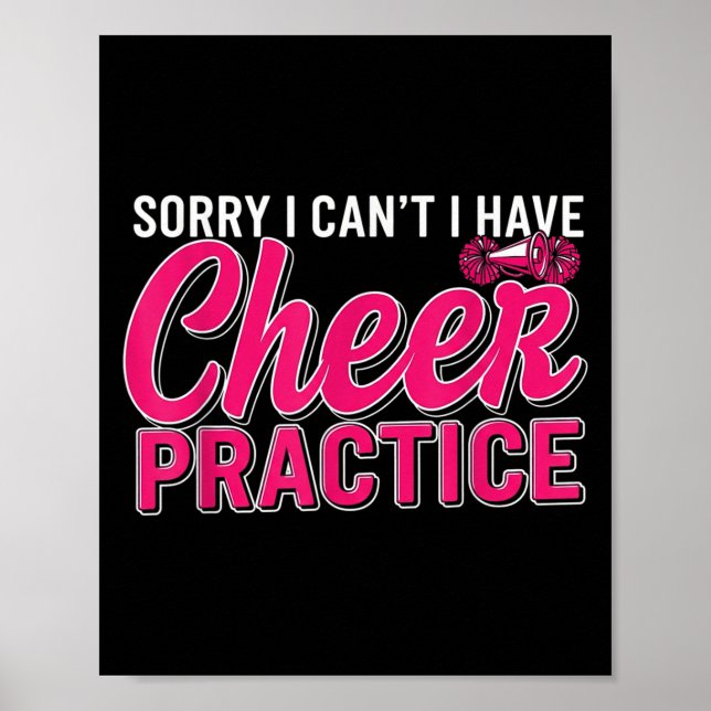Poster Sorry I Can't I Have Cheer Practice Cheerleader Ch (Frente)