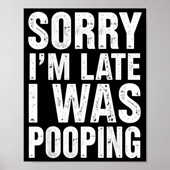 Poster Sorry I'm Late I Was Ong  (Frente)