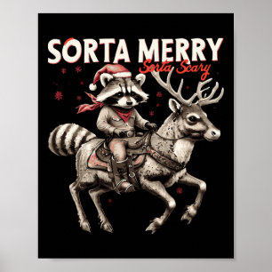 Poster Sorta Feliz Sorta Assustada Natal Engraçado Raccoo