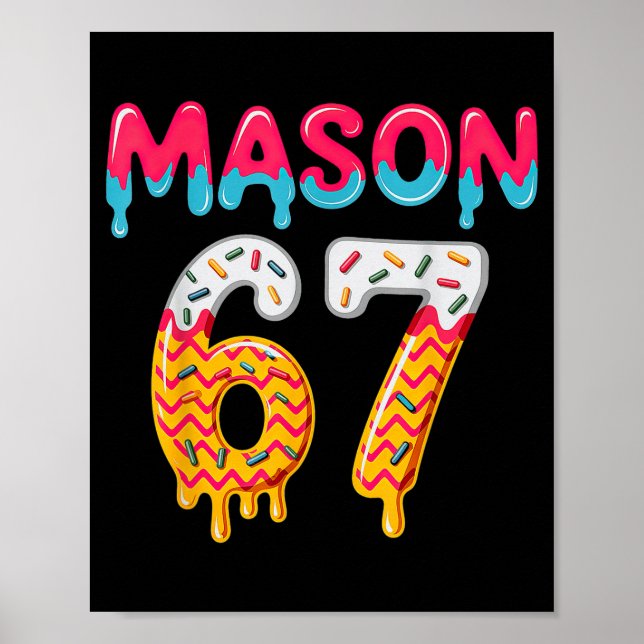 Poster Sorvete Six Seven Drip 67 Mason Meme  (Frente)