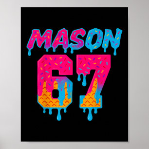 Poster Sorvete Six Seven Drip Sport 67 Mason Meme