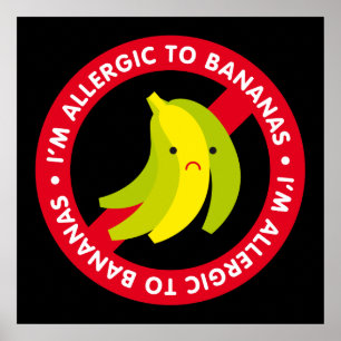 Poster Sou alérgico a bananas! Alergia à banana