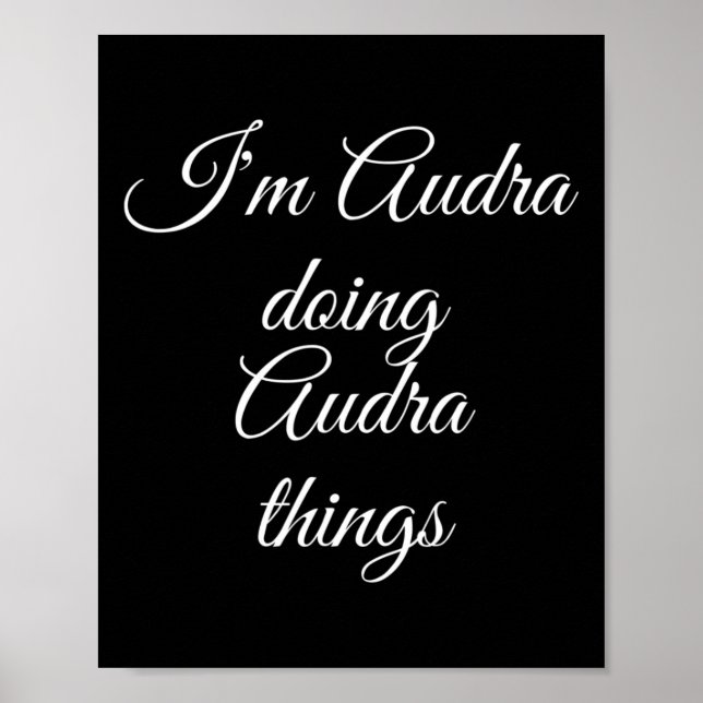 Poster Sou Audra fazendo coisas de Audra Engraçadas Anive (Frente)