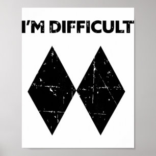 Poster Sou Difícil Funny Double Black Diamonds Esqui Neve