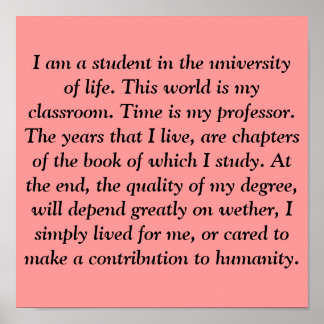 Póster Sou estudante na universidade da vida. Isto...