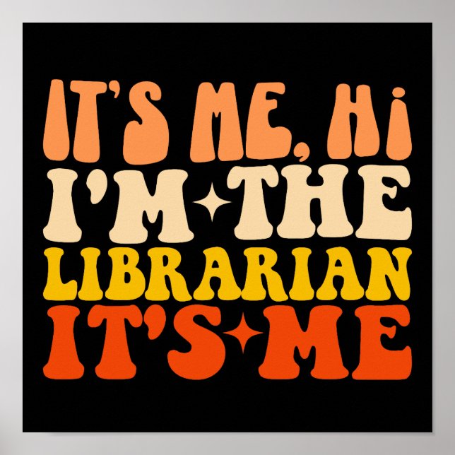 Poster Sou eu, sou o Bibliotecário, sou eu, uma bibliotec (Frente)