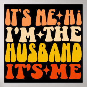Poster Sou eu, sou o marido, sou eu, o Groovy Engraçado