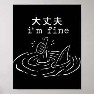 Poster Sou Fine Shark Japonês Engraçado Me Afogando