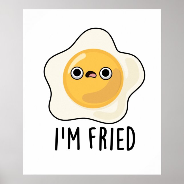 Poster Sou Fried Funny Fried Egg Pun (Frente)