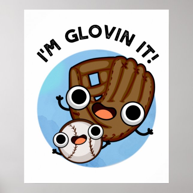Poster Sou Glovin, Engraçado Beisebol Pun (Frente)