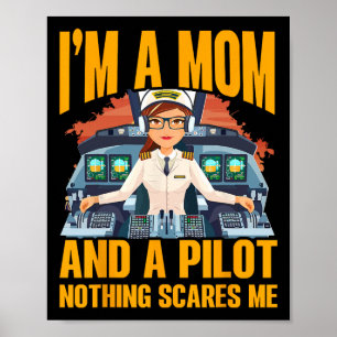 Poster Sou mãe e piloto... nada me assusta as mulheres.