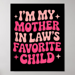 Poster Sou o Filho Favorito da Minha Sogra Engraçado Mulh