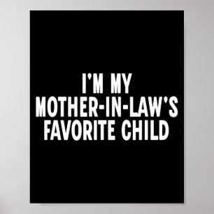 Poster Sou O Filho Favorito Da Minha Sogra Piada De Pai