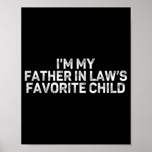 Poster Sou o Filho Favorito do Meu Sogro Pai Engraçado