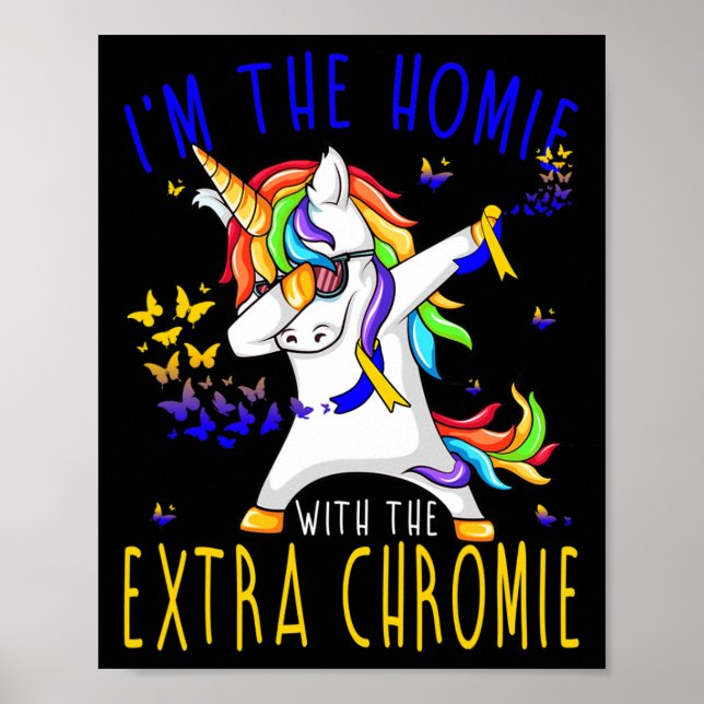 Poster Sou o Homie com a Síndrome de Chromie Abaixo Extra (Frente)